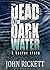 Dead in the Dark Water: A Horror Story