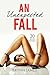 Erotica: An Unexpected Fall (New Adult Romance Multi Book Mega Bundle Erotic Sex Tales Taboo Box Set)(New Adult Erotica, Contemporary Coming Of Age Fantasy, Fetish)