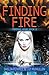 Finding Fire