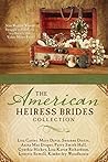 The American Heiress Brides Collection by Lisa    Carter