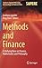 Methods and Finance: A Unifying View on Finance, Mathematics and Philosophy (Studies in Applied Philosophy, Epistemology and Rational Ethics, 34)