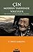 Çin Modern Tarihinde Yolculuk: Bir Süper Gücün Yakın Geçmişi