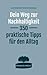 Dein Weg zur Nachhaltigkeit: 350 praktische Tipps für den Alltag (German Edition)