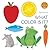 What Color Is It? (My First...