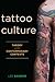 Tattoo Culture by Lee Barron Principal Lectur...
