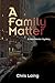 Family Matter, A