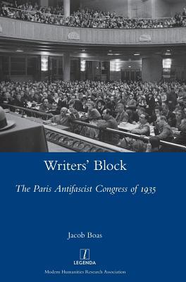 Writers' Block: The Paris Antifascist Congress of 1935