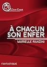 A chacun son enfer (L'ivre Court)