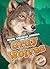 Gray Wolves (Blastoff! Readers: North American Animals) (North American Animals: Blastoff Readers, Level 3)