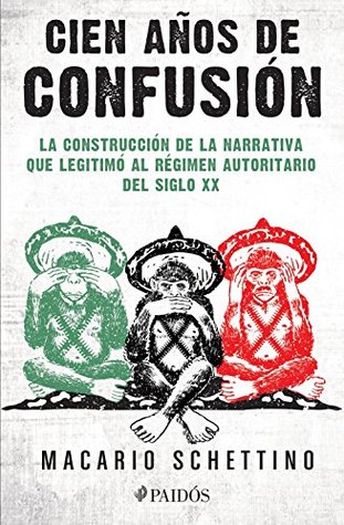 Cien años de confusión (Spanish Edition)
