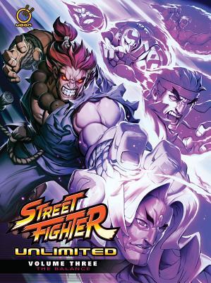 Street Fighter Unlimited, Volume Three: The Balance (Street Fighter Unlimited, #3)