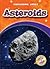 Asteroids (Blastoff! Readers: Exploring Space) (Exploring Space: Blastoff! Readers, Level 3)