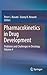 Pharmacokinetics in Drug Development by Peter L. Bonate