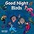 Good Night Birds (Good Night Our World)