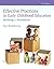 Effective Practices in Early Childhood Education: Building a Foundation [with REVEL Access Code]