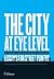 The City at Eye Level: Less...