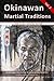 Okinawan Martial Traditions...