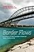 Border Flows by Lynne Heasley