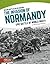 The Invasion of Normandy: Epic Battle of World War II (Major Battles in Us History) (Major Battles in Us History (Paperback))