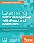 Learning Web Development with React and Bootstrap