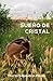 Sueño de cristal (Sueños) (Spanish Edition)