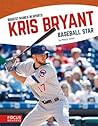 Kris Bryant (Biggest Names in Sports) (Biggest Names in Sports (Hardcover)) Kris Bryant (Biggest Names in Sports) (Biggest Names in Sports (Hardcover))
