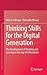 Thinking Skills for the Digital Generation: The Development of Thinking and Learning in the Age of Information