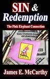 Sin & Redemption: The Pink Elephant Connection