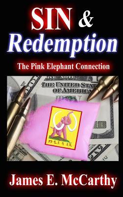 Sin & Redemption: The Pink Elephant Connection