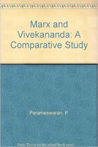 Marx and Vivekananda: A Comparative Study (Unknown Binding)