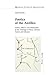 Poetics of the Antilles: Poetry, History and Philosophy in the Writings of Perse, Césaire, Fanon and Glissant (Modern French Identities)