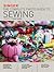 The Complete Photo Guide to Sewing