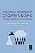International Perspectives on Crowdfunding: Positive, Normative and Critical Theory