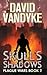 Skull's Shadows (Plague Wars)