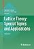 Lattice Theory: Special Top...
