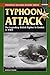 Typhoon Attack: The Legenda...