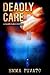 Deadly Care