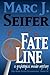 Fate Line: RUDY STYNE QUADRILOGY, Book IV