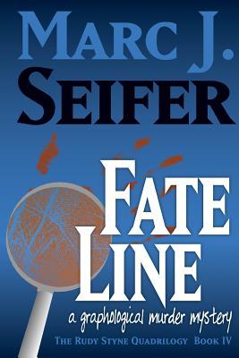 Fate Line: RUDY STYNE QUADRILOGY, Book IV