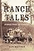 Ranch Tales: Stories from the Frontier