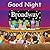 Good Night Broadway (Good Night Our World)