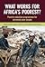 What Works for Africa's Poorest: Programmes and policies for the extreme poor (Open Access)