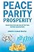 Peace Parity Prosperity by Avnish Kumar Bhatia