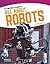 All About Robots (Cutting-Edge Technology)