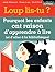 Loup, lis-tu ? Pourquoi les...