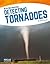 Detecting Tornadoes (Detecting Disasters) (Detecting Disasters (Paperback))