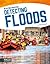 Detecting Floods (Detecting Disasters) (Detecting Disasters (Hardcover))