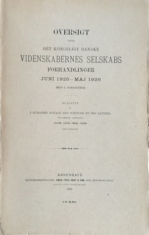 Oversigt over Det Kongelige Danske Videnskabernes Selskabs Forhandlinger Juni 1925 - Maj 1926