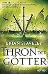 Thron der Götter by Brian Staveley Thron der Götter by Brian Staveley
