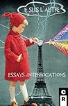 Je Suis L'Autre: Essays & Interrogations Je Suis L'Autre: Essays & Interrogations